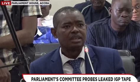 ghana leak tapes|See full Parliamentary committee report on IGP leaked tape that。